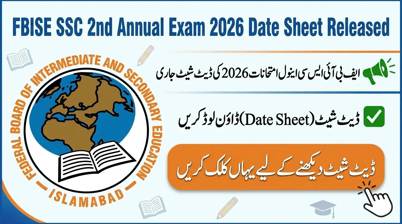 FBISE SSC 2nd Annual Exam 2026 Date Sheet Released